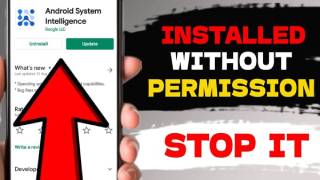 How to Stop Android System Intelligence