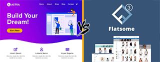 Astra vs Flatsome themes comparison [2025]