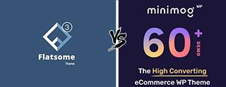 Flatsome vs Minimog Theme comparison [2025]