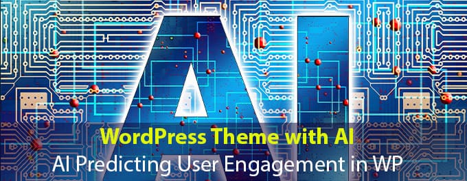 Can AI Predict User Engagement in Your WordPress