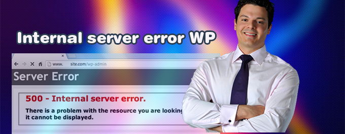 Internal server error Wordpress Internal server error Wordpress