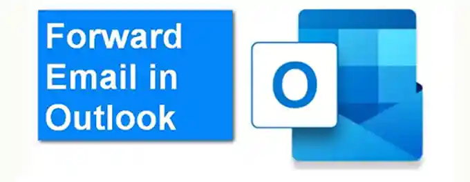 How to Forward Emails in Outlook