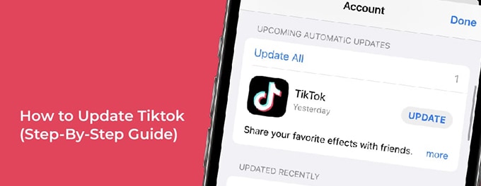 Missing Features? Updating TikTok on Android and iPhone Updating TikTok on Android and iPhone