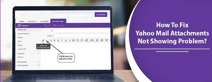 How to Fix Yahoo Mail Attachment Download Issues [01-2025]