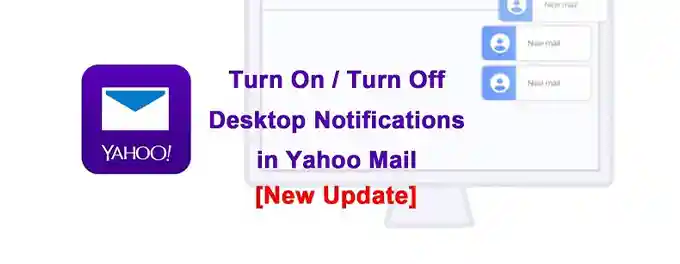 Yahoo Mail Notifications Set Up Yahoo Mail Notifications Set Up