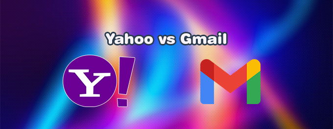 Yahoo vs. Gmail: Which Email Service Do You Like? [06-2024]